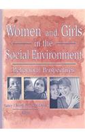 Women and Girls in the Social Environment
