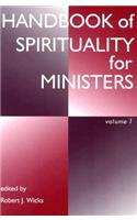 Handbook of Spirituality for Ministers, Volume 1