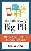 Little Book of Big PR