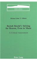 Bertolt Brecht's Striving for Reason, Even in Music