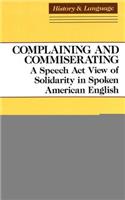 Complaining and Commiserating