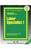 Labor Specialist I: Passbooks Study Guide