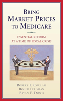 Bring Market Prices to Medicare
