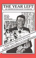The Year Left Volume 1, An American Socialist Yearbook
