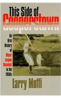 This Side of Cooperstown