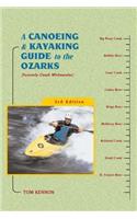 A Canoeing and Kayaking Guide to the Ozarks