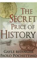 The Secret Price of History: Searching for the Treasure Behind Alexander's Medallion