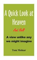 A Quick Look at Heaven