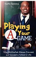 Playing Your 
