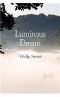 Luminous Dream