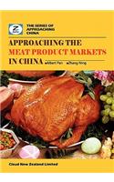 Approaching the Meat Product Markets in China