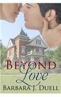 Beyond Love