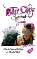 Sin City Survival Guide