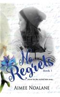 No Regrets Book 1