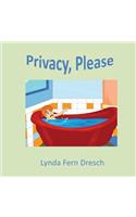 Privacy, Please
