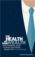 Health of Your Wealth