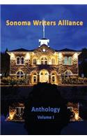 Sonoma Writers Alliance Anthology Volume 1