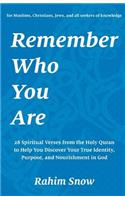 Remember Who You Are