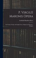 P. VirgilII Maronis Opera
