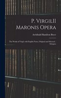 P. VirgilII Maronis Opera