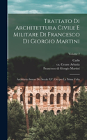 Trattato di architettura civile e militare di Francesco di Giorgio Martini