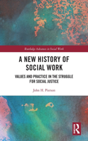 A New History of Social Work