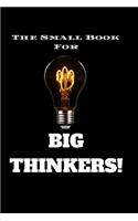 Small Book For Big Thinkers