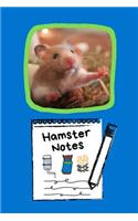 Hamster Notes: Customized Kid-Friendly & Easy to Use, Daily Hamster Log Book to Look After All Your Small Pet's Needs. Great For Recording Feeding, Water, Cleaning