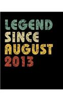 Legend Since August 2013