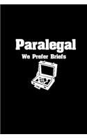 Paralegal We Prefer briefs