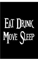 Eat Drink Move Sleep