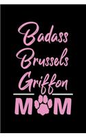 Badass Brussels Griffon Mom