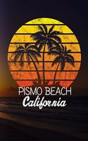 Pismo Beach California: 6x9 Inch Travel Size 110 Blank Lined Pages.