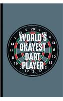 World's Okayest Dart Player