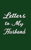 Letters to My Husband