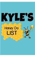 Kyle's Honey Do List