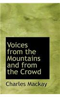 Voices from the Mountains and from the Crowd: (English)