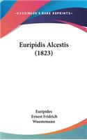 Euripidis Alcestis (1823)