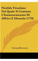 Nimfale Fiesolano Nel Quale Si Contiene L'Innamoramento Di Affrico E Mensola (1778): (Italian)