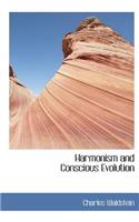 Harmonism and Conscious Evolution