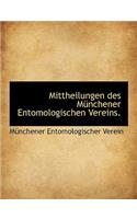 Mittheilungen Des Munchener Entomologischen Vereins.