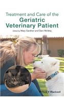 Treatment and Care of the Geriatric Veterinary Patient