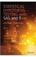 Statistical Hypothesis Testing with SAS and R