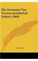 Germania Von Tacitus Ausfuhrlich Erklart (1868)