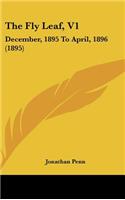 The Fly Leaf, V1: December, 1895 To April, 1896 (1895)