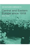 The Routledge Companion to Central and Eastern Europe since 1919