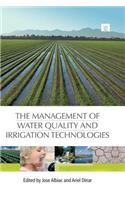 The Management of Water Quality and Irrigation Technologies