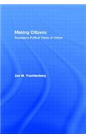 Making Citizens: Rousseau's Political Theory of Culture