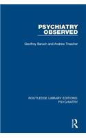 Psychiatry Observed
