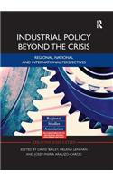Industrial Policy Beyond the Crisis